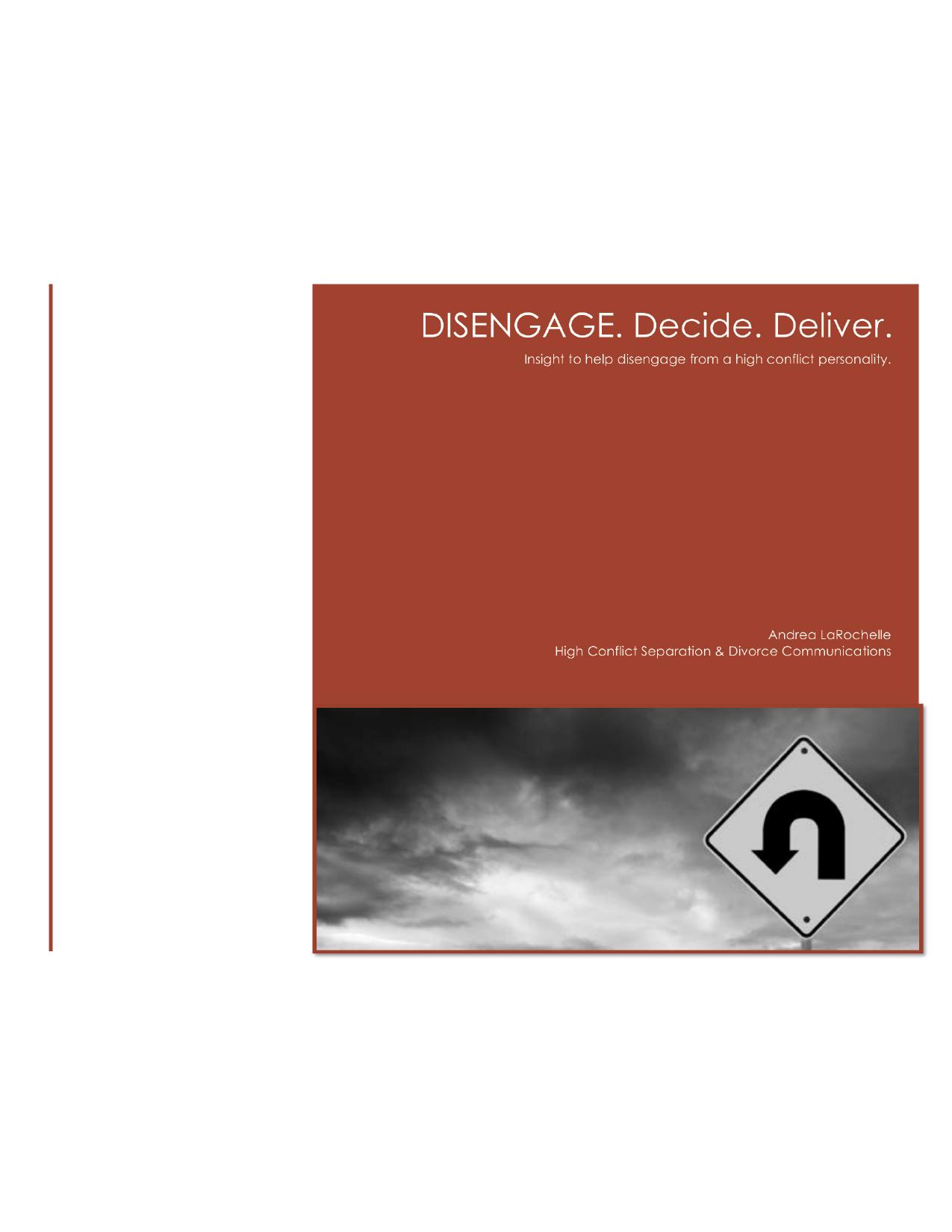 Cover of the Disengage, Decide, Deliver workbook by Andrea LaRochelle
